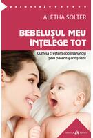 Copertă produs Bebelușul meu &icirc;nțelege tot