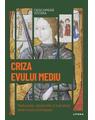 Copertă produs Criza Evului Mediu (Vol. 15) - thumb 1