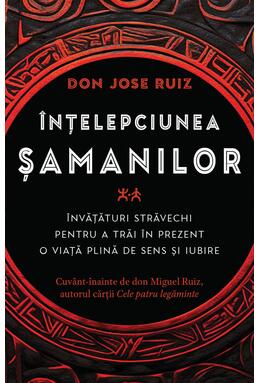 Copertă produs &Icirc;nțelepciunea șamanilor