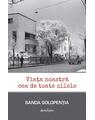 Copertă produs Viața noastră cea de toate zilele - thumb 1