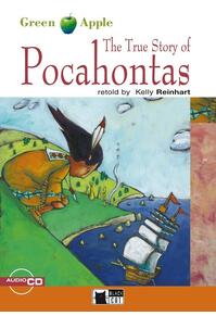 Copertă produs The True Story of Pocahontas + CD (Step 2 - A2/B1)