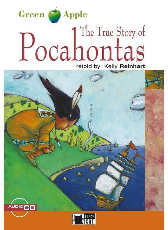 Copertă produs The True Story of Pocahontas + CD (Step 2 - A2/B1) - gallery big 1
