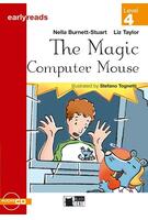 Earlyreads: The Magic Computer Mouse (Level 4) + Audio CD