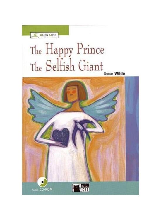 Copertă produs The Happy Prince and The Selfish Giant + CD (Starter - A1) - gallery big 1
