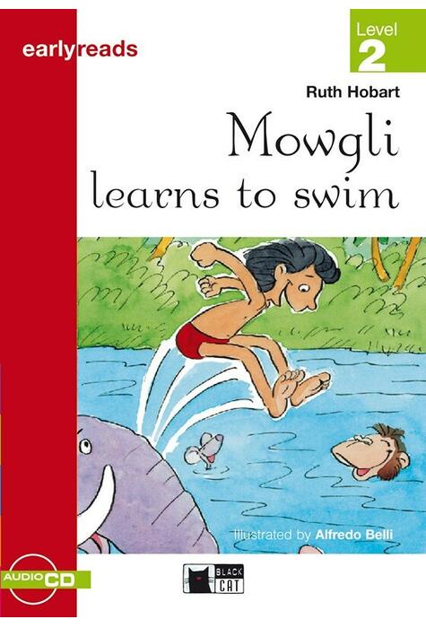 Copertă produs Mowgli learns to swim + CD (Level 2 - Pre-level A1)