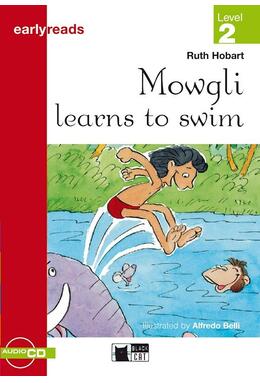 Copertă produs Mowgli learns to swim + CD (Level 2 - Pre-level A1)