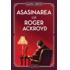 Copertă produs Asasinarea lui Roger Ackroyd (Vol. 4)