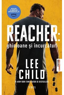 Copertă produs Reacher: Ghinioane şi &icirc;ncurcături (Ediție tie-in)