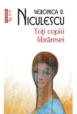 Copertă produs Toţi copiii librăresei (Top 10+)