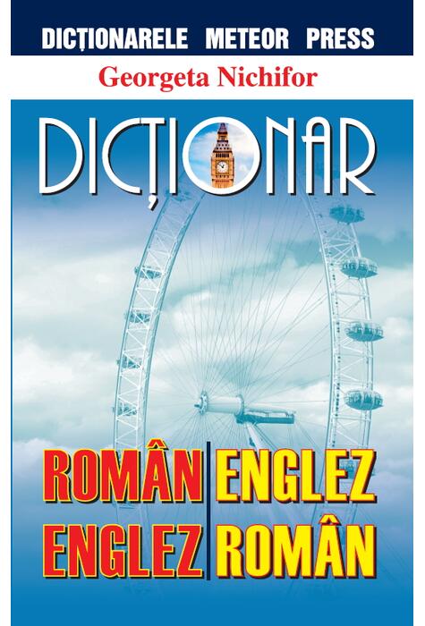 Copertă produs Dicţionar rom&acirc;n-englez, englez-rom&acirc;n