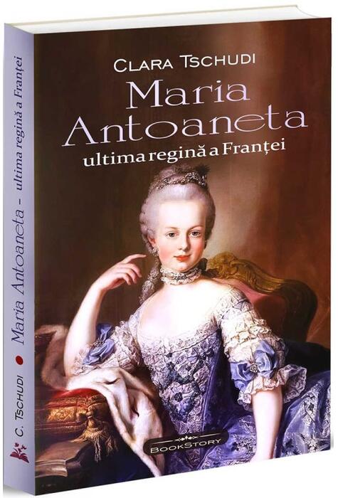 Copertă produs Maria Antoaneta, ultima regină a Franței