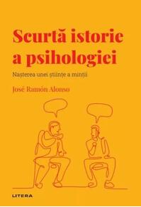 Copertă produs Scurtă istorie a psihologiei (Vol. 40)