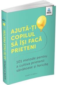 Copertă produs Ajută-ți copilul să &icirc;și facă prieteni