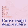 Copertă produs Conversații despre iubire - gallery small 