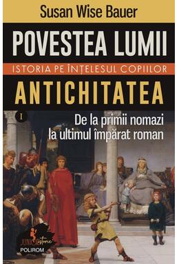 Copertă produs Povestea lumii. Istoria pe &icirc;nţelesul copiilor