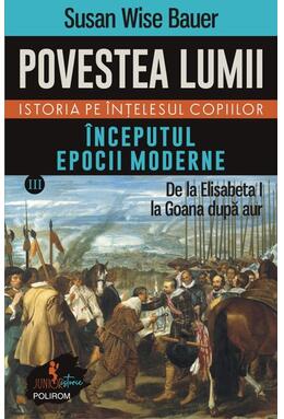 Copertă produs Povestea lumii. Istoria pe &icirc;nţelesul copiilor