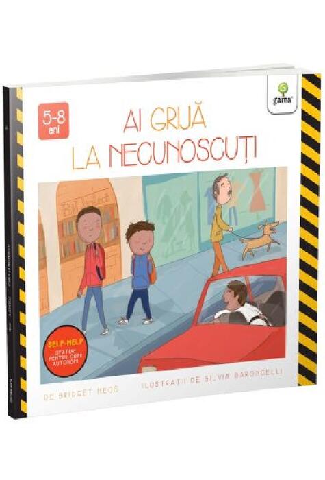Copertă produs Ai grijă la necunoscuți