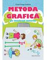 Copertă produs Metoda grafică pe &icirc;nțelesul tuturor (clasele III-IV) - thumb 1