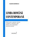 Copertă produs Limba rom&acirc;nă contemporană. Ghid teoretic și aplicativ destinat actualelor și viitoarelor cadre didactice din &icirc;nvățăm&acirc;ntul preșcolar și primar - thumb 1