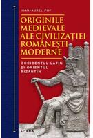 Imagine produs Originile medievale ale civilizației rom&acirc;nești moderne