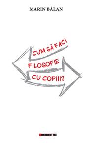 Copertă produs Cum să faci filosofie cu copiii?
