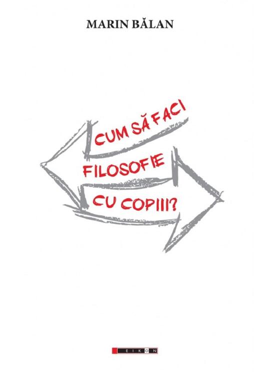Copertă produs Cum să faci filosofie cu copiii? - gallery big 1
