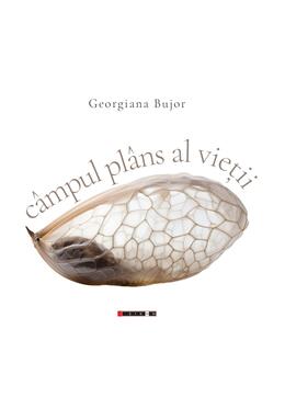 Copertă produs C&acirc;mpul pl&acirc;ns al vieții