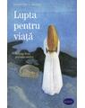 Copertă produs Lupta pentru viață - thumb 1