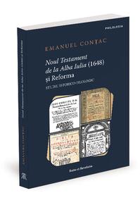 Copertă produs Noul Testament de la Alba Iulia (1648) și Reforma