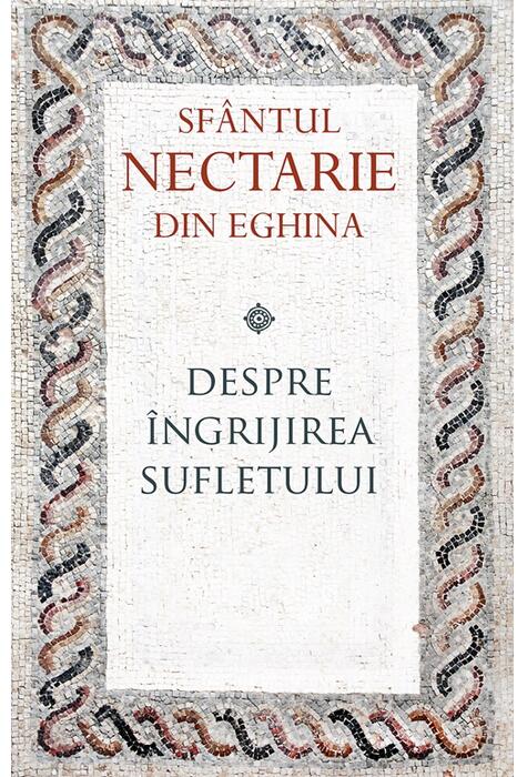 Copertă produs Despre &icirc;ngrijirea sufletului