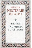 Despre îngrijirea sufletului