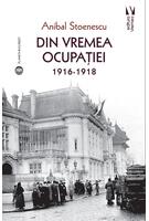 Din vremea ocupației 1916-1918