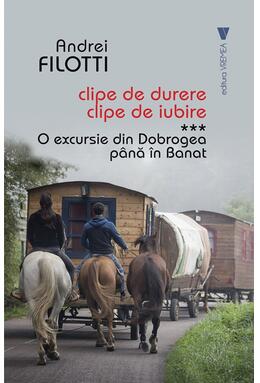 Copertă produs O excursie din Dobrogea p&acirc;nă &icirc;n Banat (Vol. 3)
