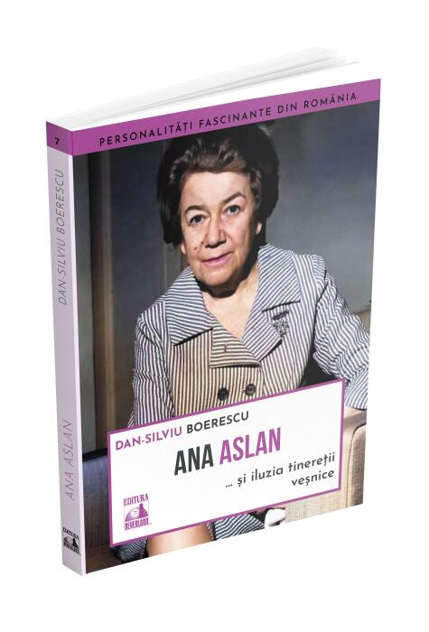Copertă produs Ana Aslan și iluzia tinereții veșnice