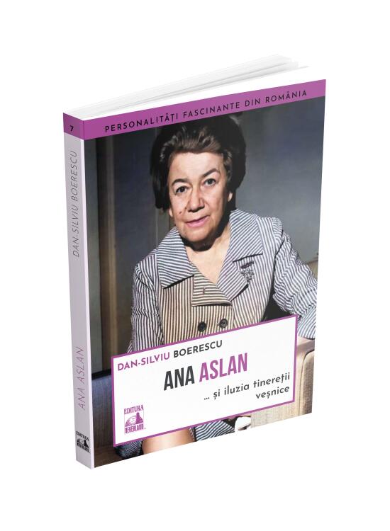 Copertă produs Ana Aslan și iluzia tinereții veșnice - gallery big 1