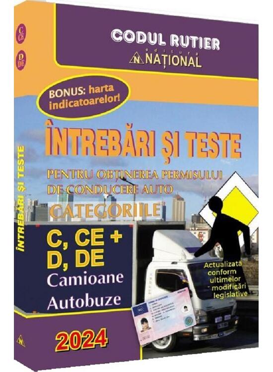 Copertă produs &Icirc;ntrebări şi teste pentru obţinerea permisului auto - categoriile C+D 2024 - gallery big 1