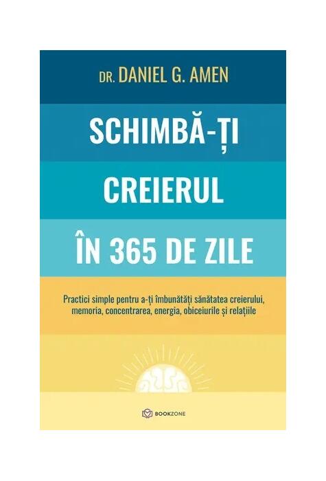 Copertă produs Schimbă-ți creierul &icirc;n 365 de zile