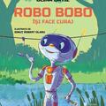 Copertă produs Robo Bobo &icirc;și face curaj - gallery small 