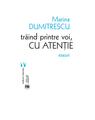 Copertă produs Trăind printre voi, cu atenție - thumb 1