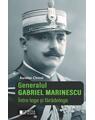 Copertă produs Generalul Gabriel Marinescu - thumb 1