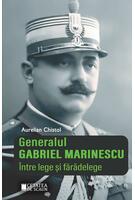 Copertă produs Generalul Gabriel Marinescu