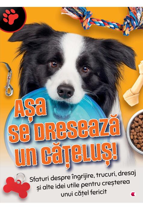 Copertă produs Așa se dresează un cățeluș!
