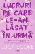 Lucruri pe care le-am lăsat &icirc;n urmă (Vol. 3)