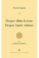 Imagine produs Despre sf&acirc;nta feciorie. Despre binele văduviei