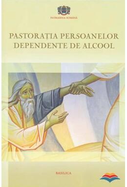Copertă produs Pastorația persoanelor dependente de alcool