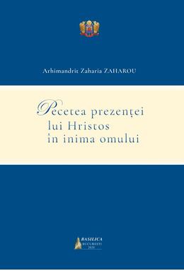 Copertă produs Pecetea prezenței lui Hristos &icirc;n inima omului