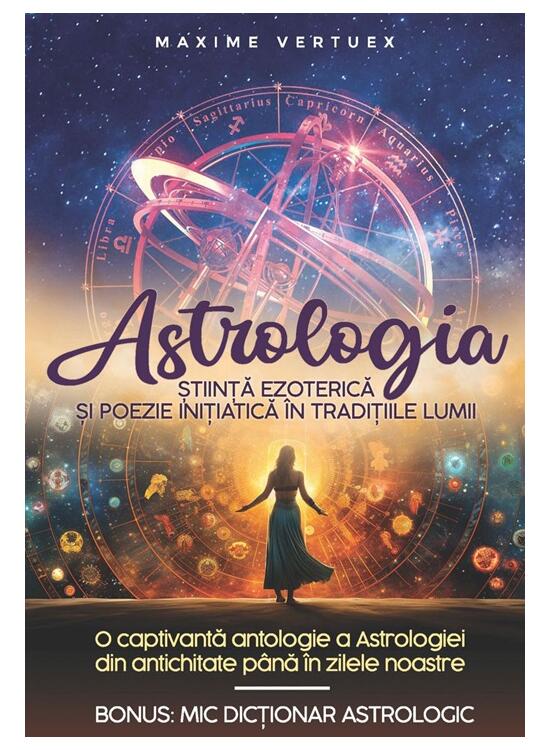 Copertă produs Astrologia - Știință Ezoterică și Poezie Inițiatică &icirc;n Tradițiile Lumii - gallery big 1