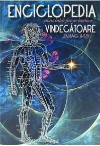 Copertă produs Enciclopedia punctelor focar tainice vindecătoare