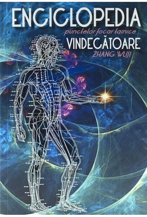 Copertă produs Enciclopedia punctelor focar tainice vindecătoare