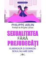 Copertă produs Sexualitatea fără prejudecăți - thumb 1